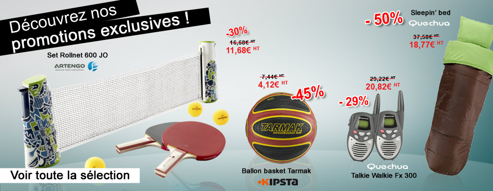 Nos promotions exclusives